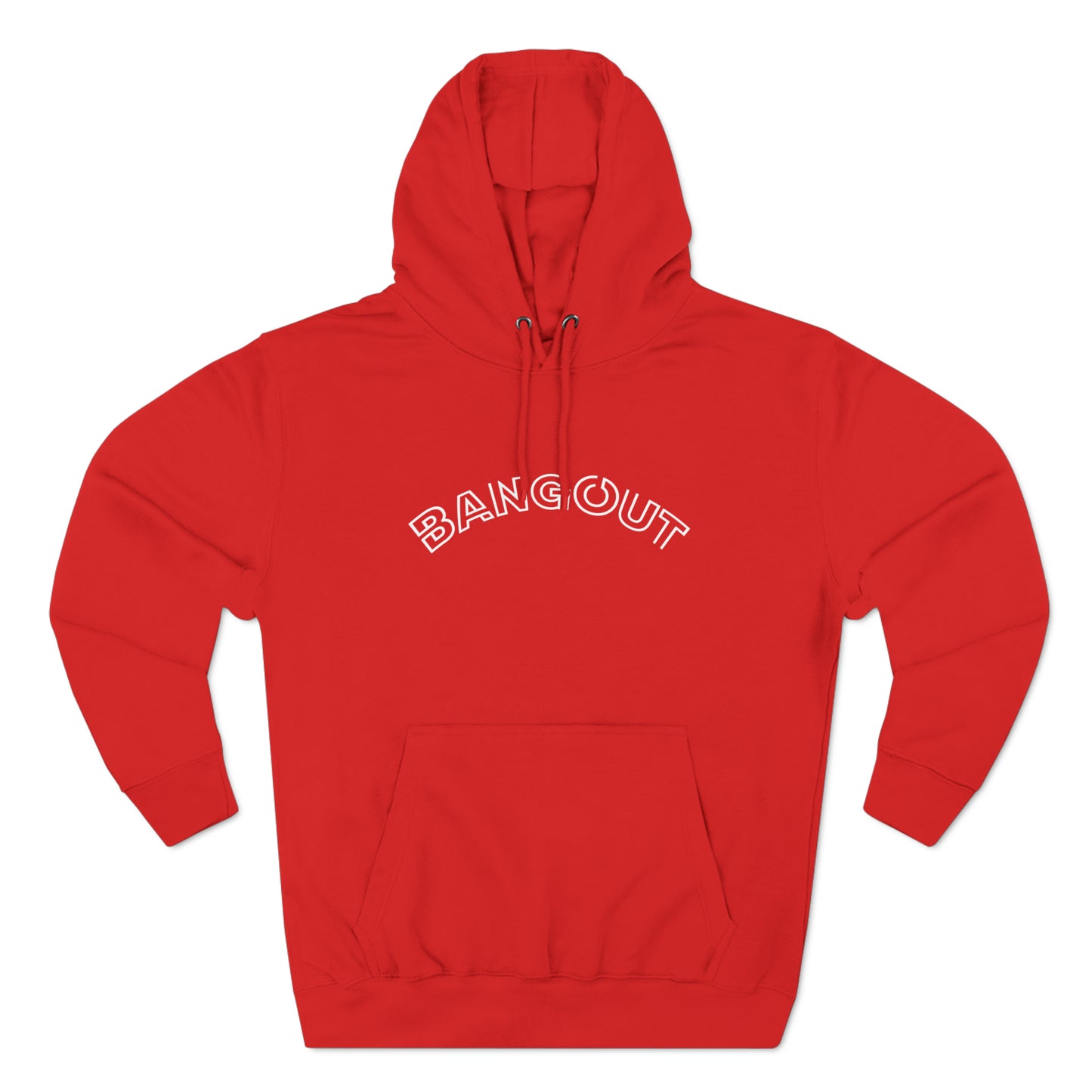 BangOut Premium Pullover Hoodie