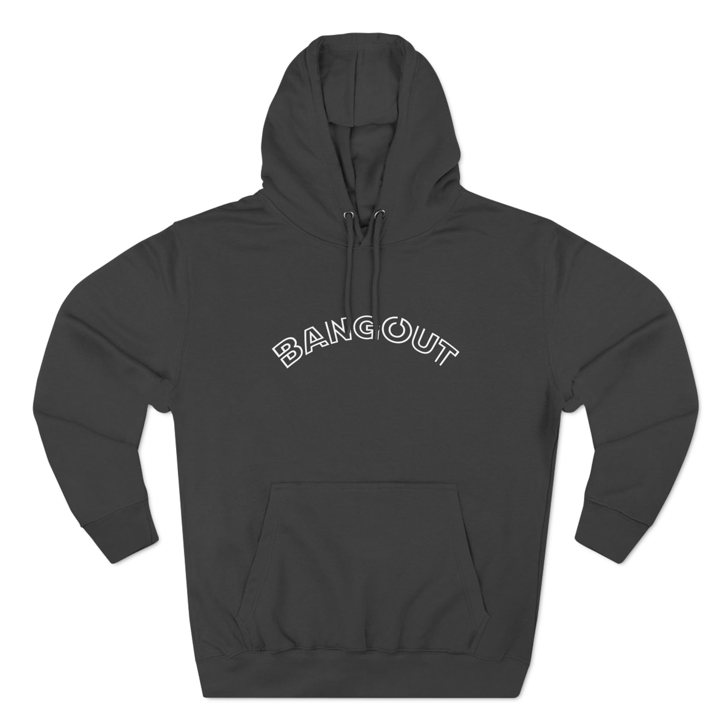 BangOut Premium Pullover Hoodie