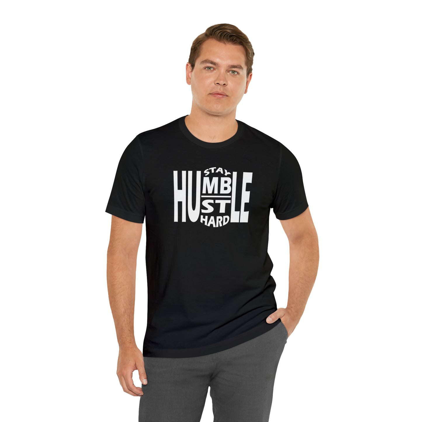 Stay Humble Hustle Hard