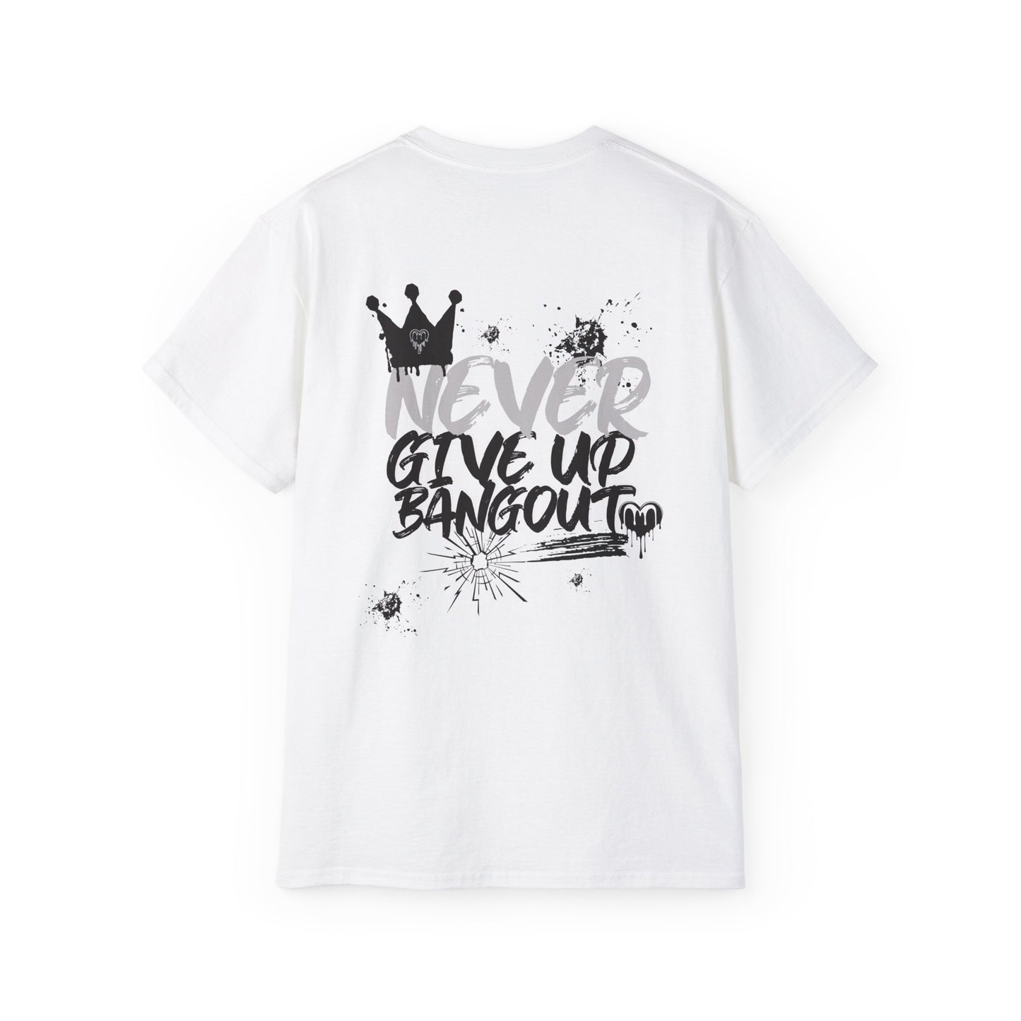Never give up Ultra Cotton Tee