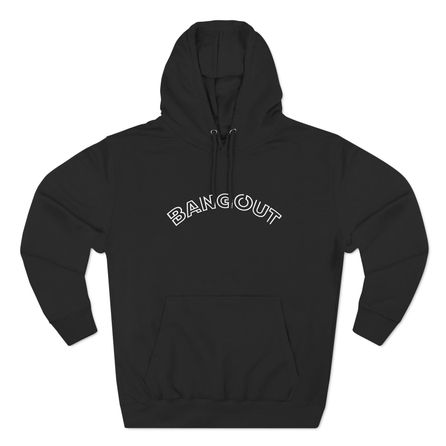 BangOut Premium Pullover Hoodie