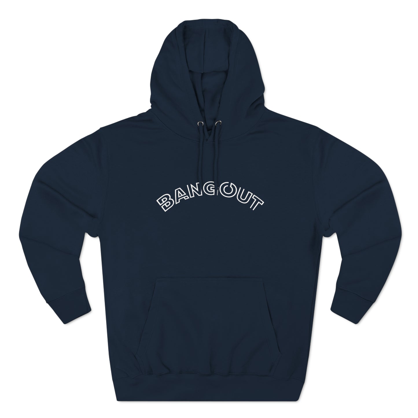BangOut Premium Pullover Hoodie