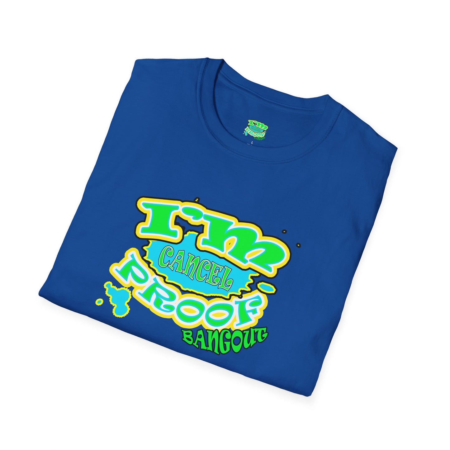 Cancel Proof Softstyle T-Shirt