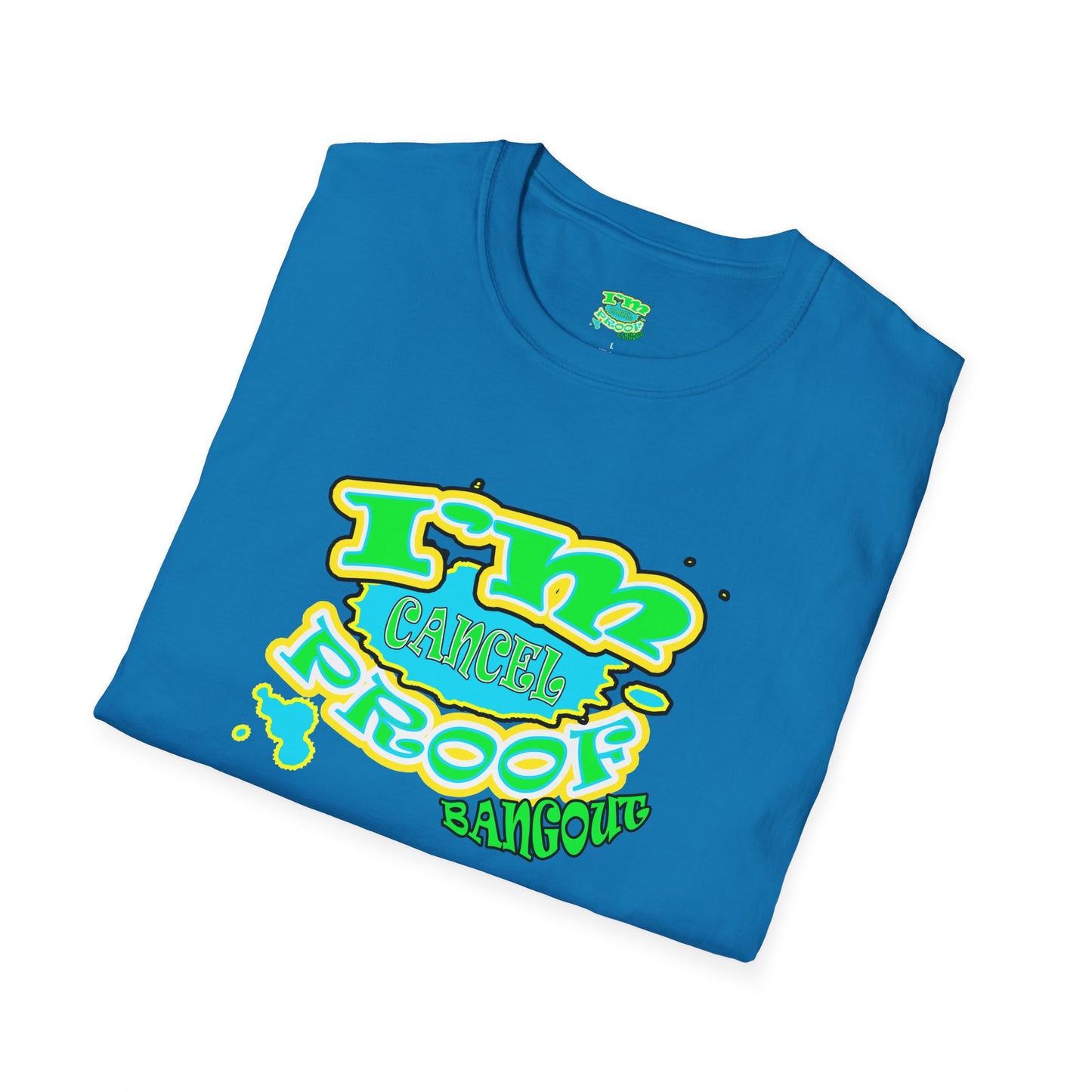 Cancel Proof Softstyle T-Shirt