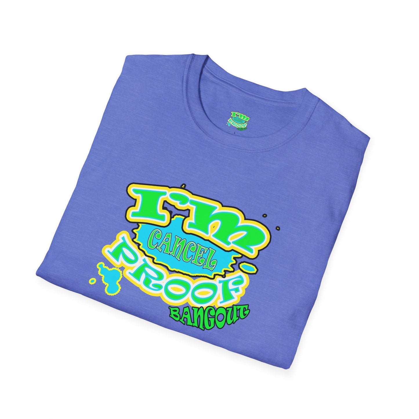 Cancel Proof Softstyle T-Shirt