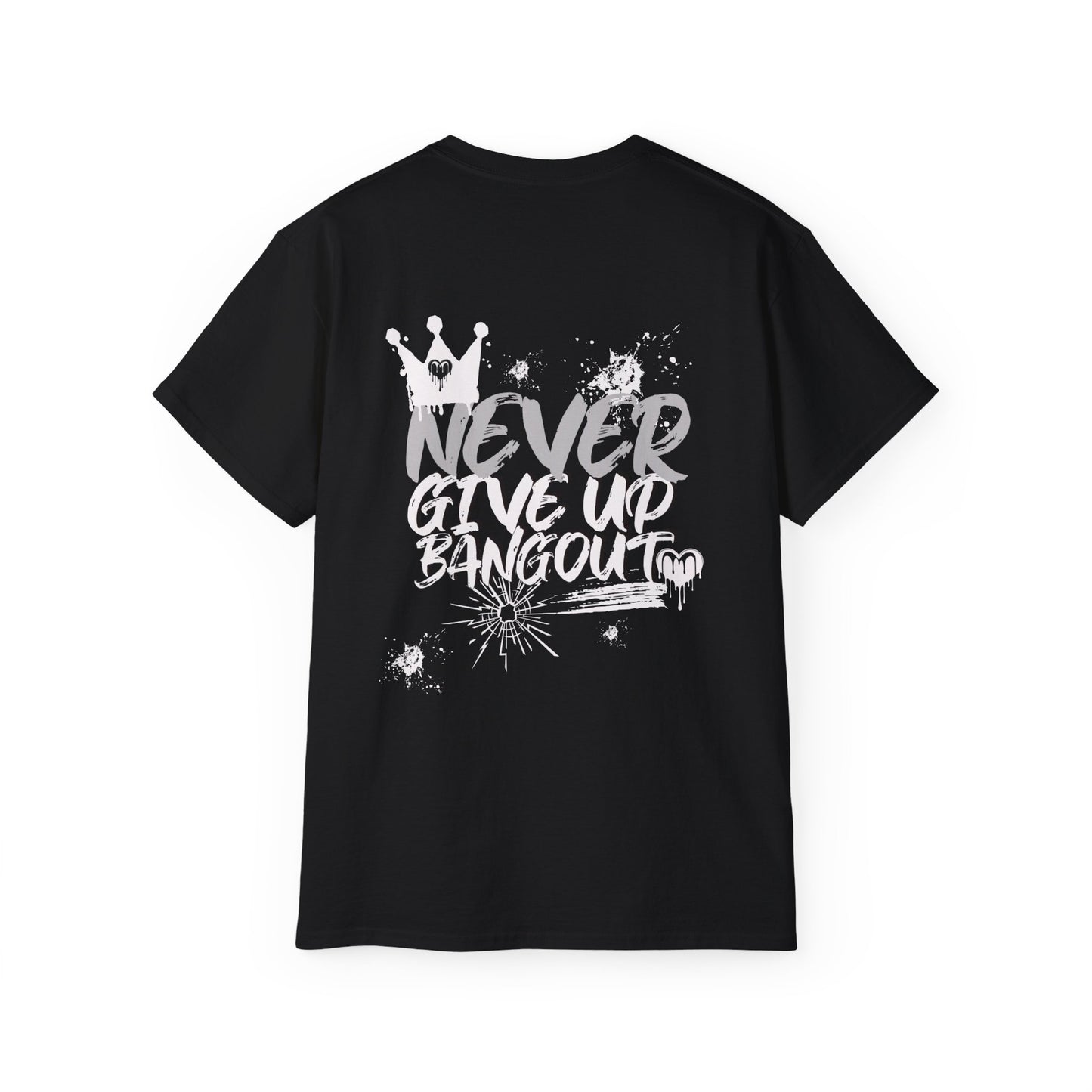 Never give up Ultra Cotton Tee