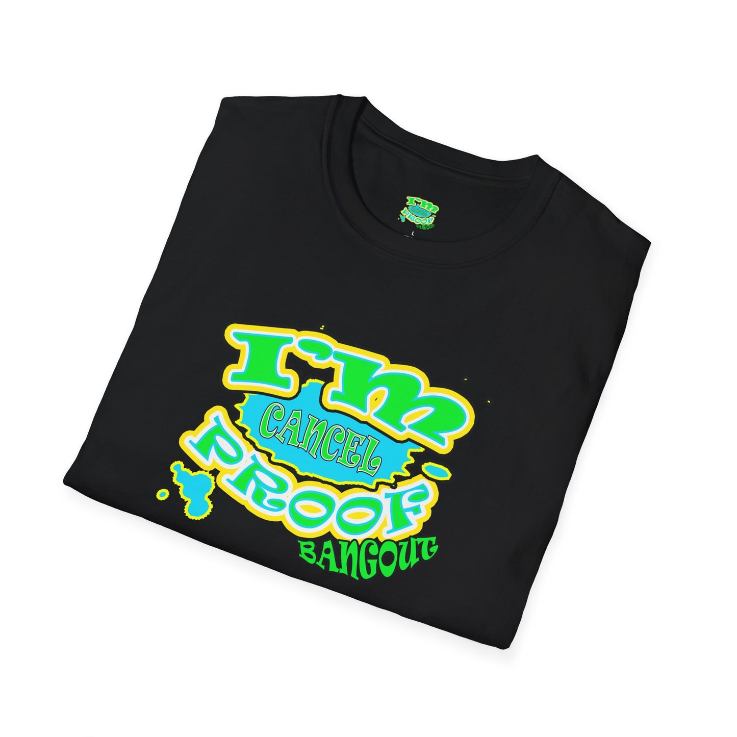 Cancel Proof Softstyle T-Shirt