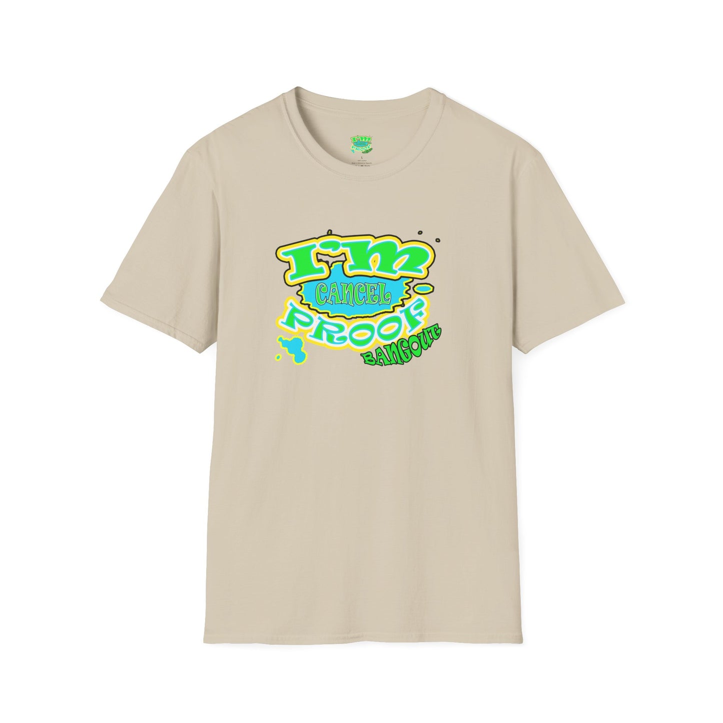 Cancel Proof Softstyle T-Shirt