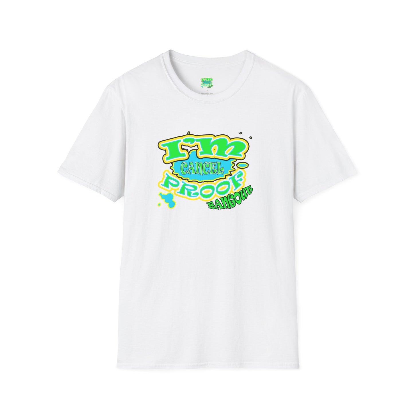 Cancel Proof Softstyle T-Shirt