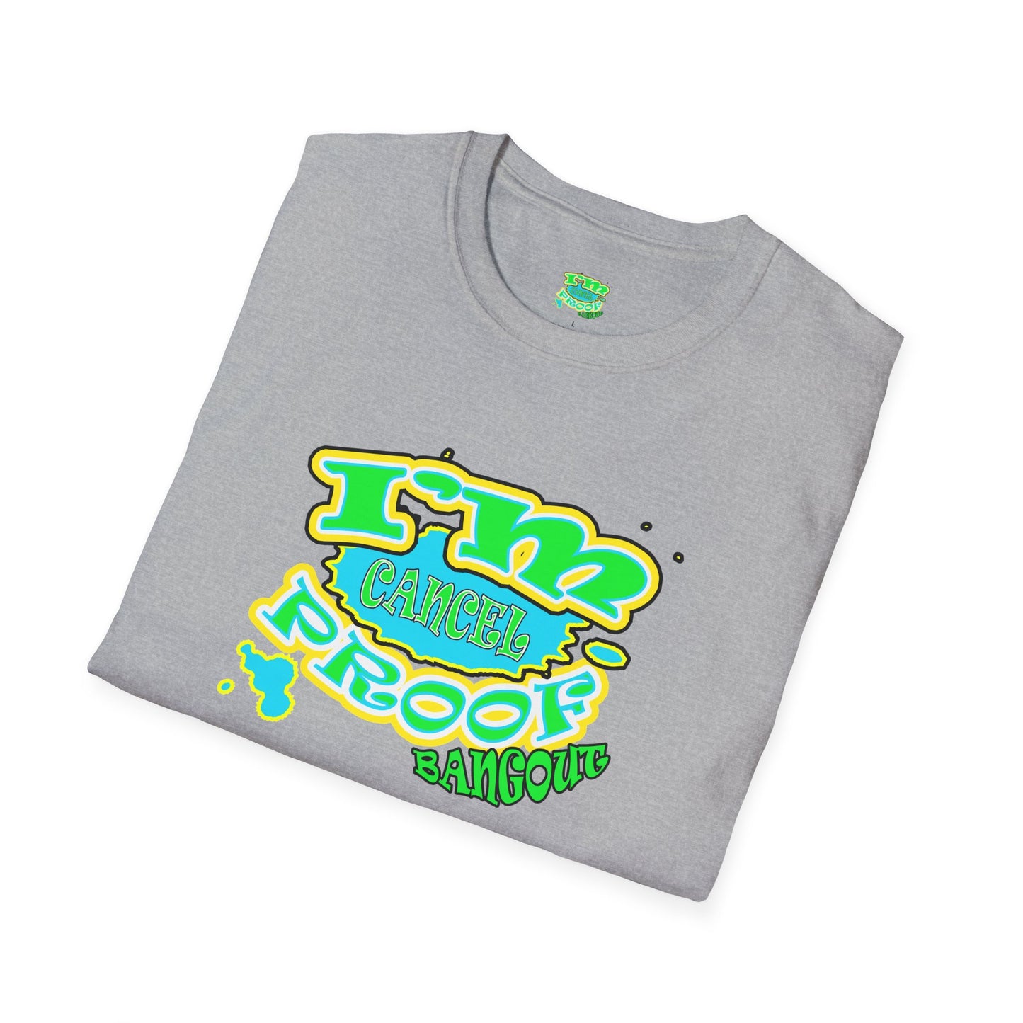 Cancel Proof Softstyle T-Shirt